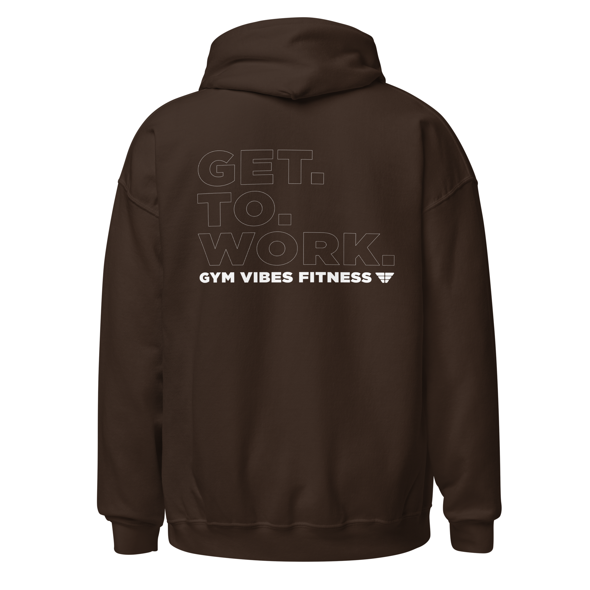 Gym Vibes Get To Work Fitness Men's Hoodie